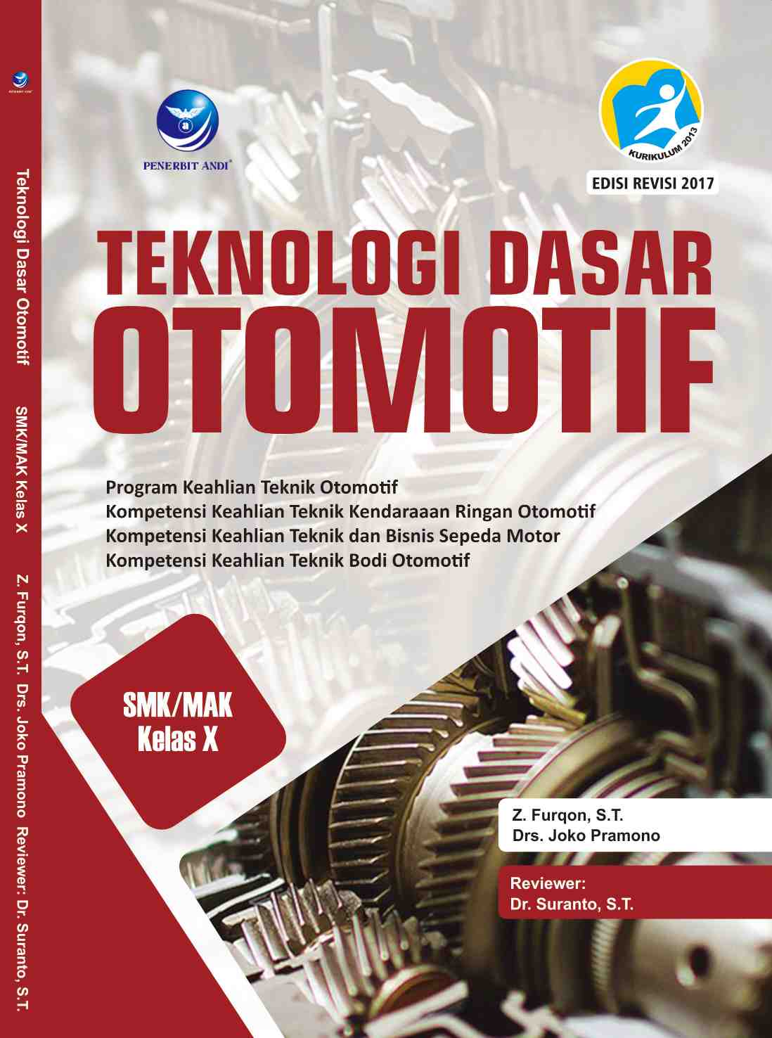 Teknologi Dasar Otomotif SMK X. Program Keahlian Teknik Otomotif